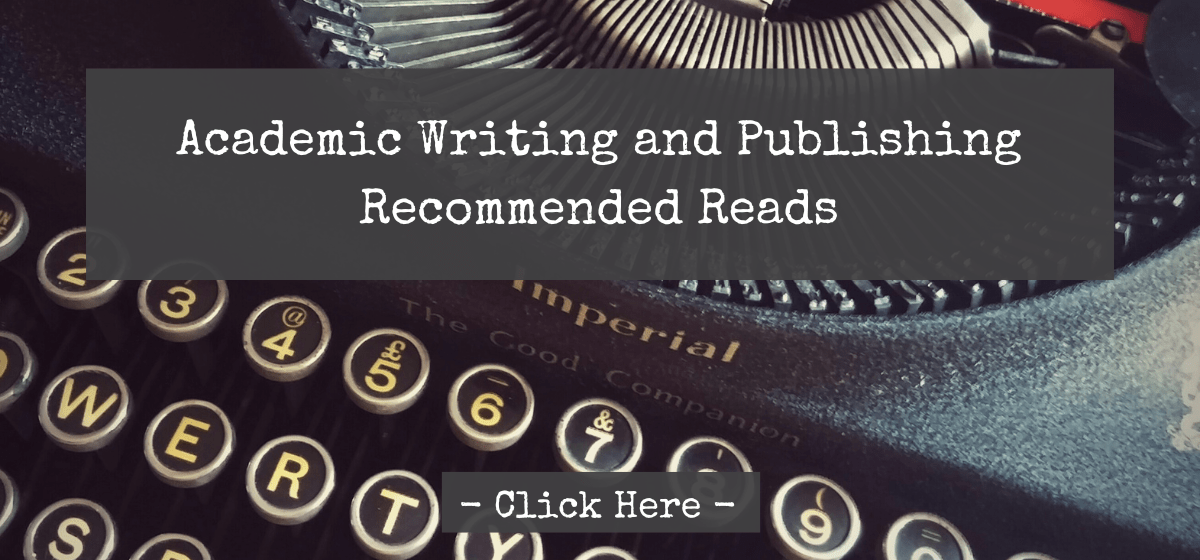 Academic Wrtiting and Publishing Recommended Reads Click for more info