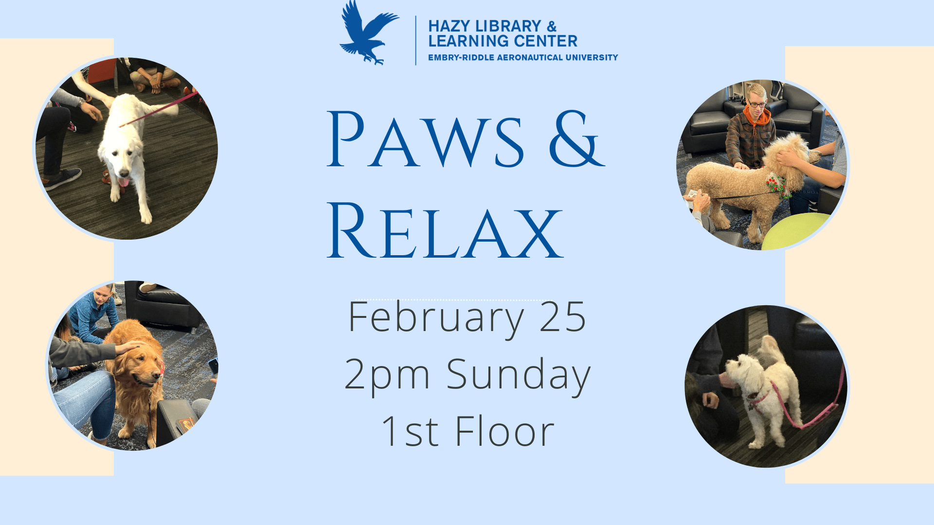 Pictures of Service dogs with Text about Paws and Relax on Feb 25th - @ 2pm