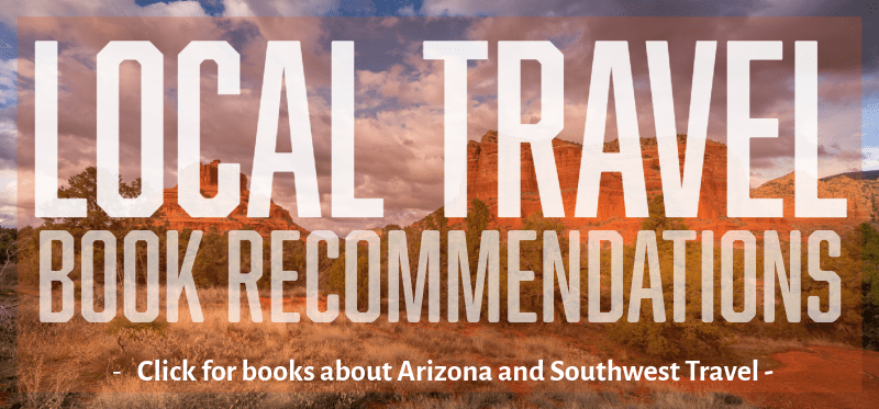 Arizona mountain landscape with text overlay: "Local Travel: Book Recommendations. Click for books about Arizona and Southwest travel"