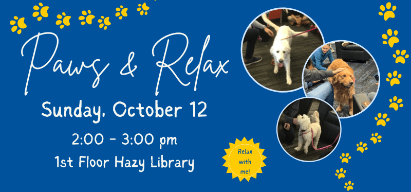 Paws and Relax event at library on Sunday October 12 from 2:00 pm to 3:00 pm