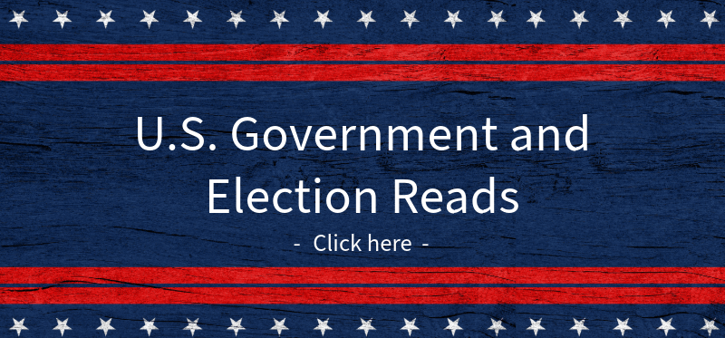 white stars on blue background with text saying US Government and Election Reads - Click for full list